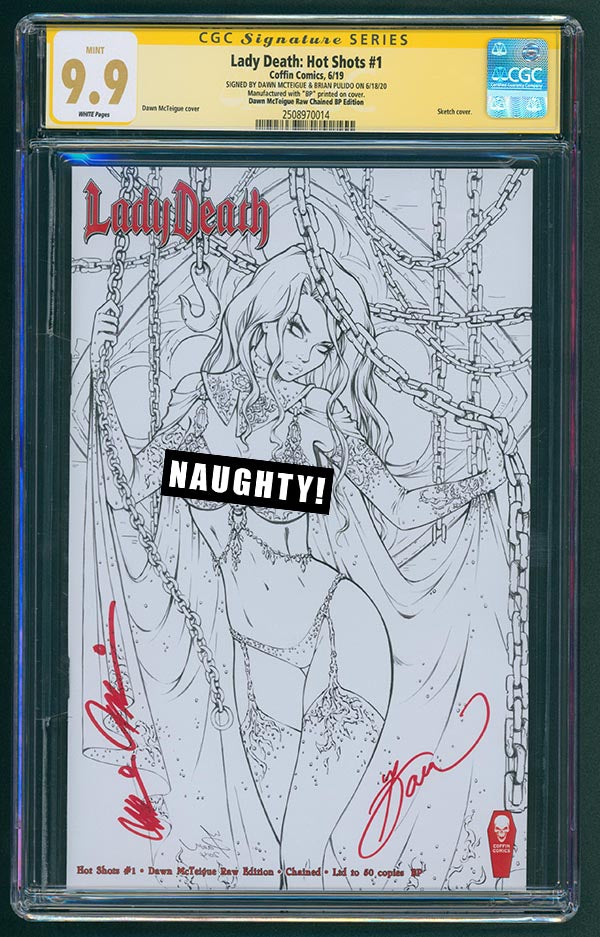 Lady Death: Hot Shots #1 - Dawn McTeigue Raw Chained Edition (BP Edition!) - CGC Signature Series 9.9