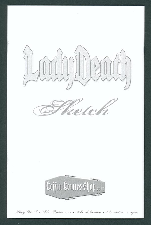 Lady Death: The Rapture #1 - Sketch Edition (LOW #0)