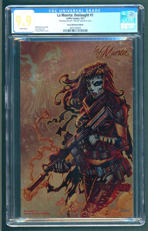 La Muerta: Onslaught - Heavy Metalico Edition - CGC Universal 9.9